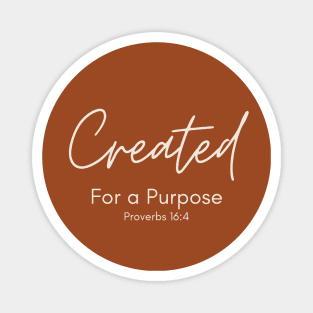 Created for a Purpose - Umber Magnet